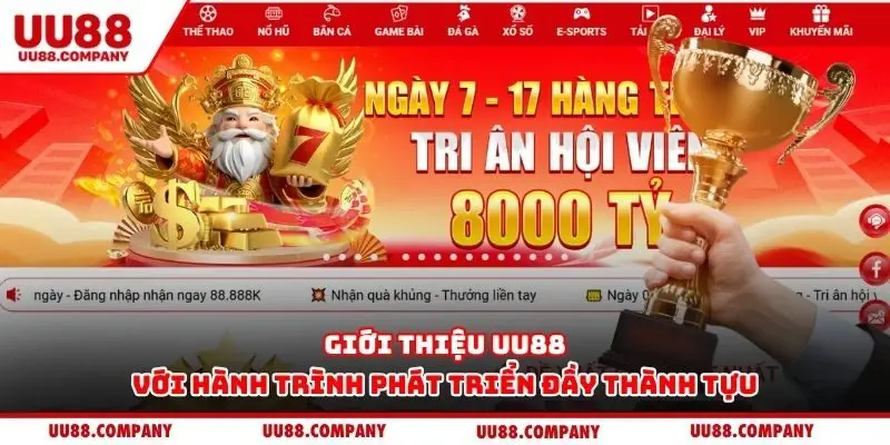 Giới thiệu UU88 với hành trình phát triển đầy thành tựu