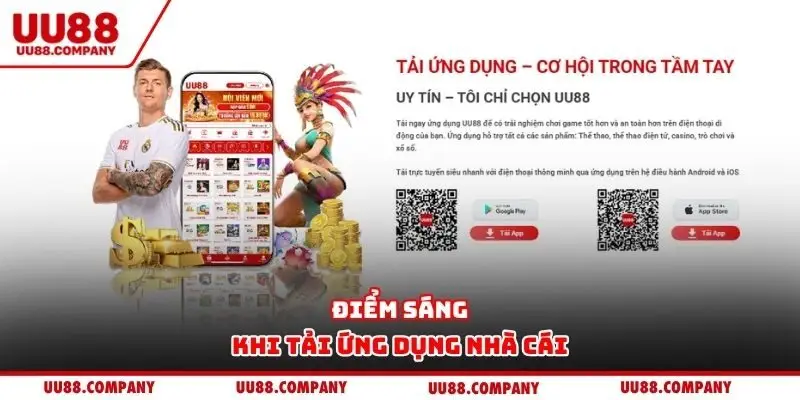 Điểm sáng khi tải ứng dụng nhà cái